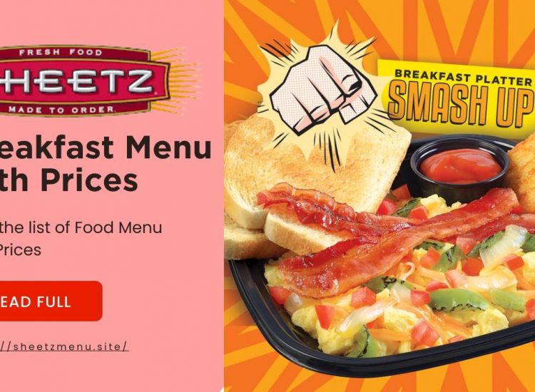 Sheetz breakfast menu with hours and timing and prices