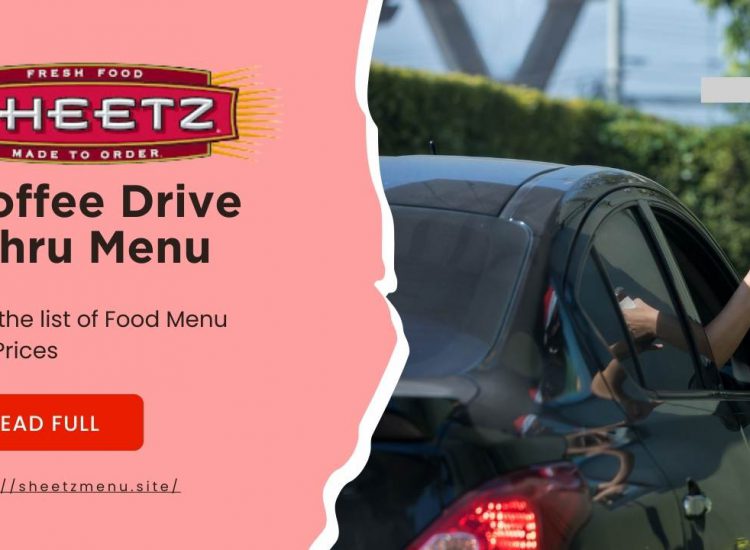 Sheetz coffee menu with hours and timing and prices